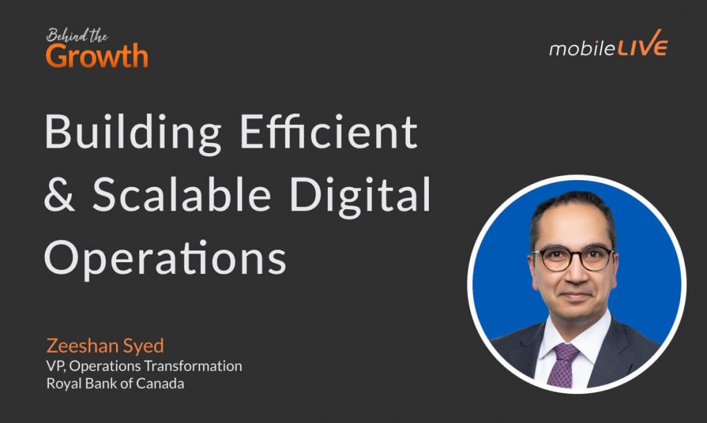 Building Efficient & Scalable Digital Operations