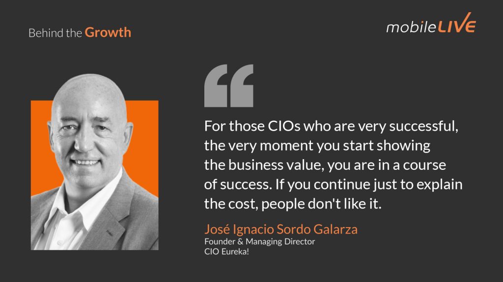 For those CIOs who are very successful, the very moment you start showing the business value, you are in a course of success. If you continue just to explain the cost, people don't like it.