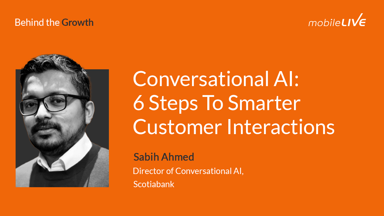 Conversational AI: 6 Steps To Smarter Customer Interactions